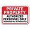 Signmission Safety Sign, 12 in Height, Aluminum, Private Prop - P P Aut A-1218 Private Prop - P P Aut - alternate 1